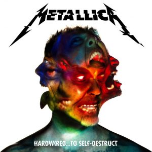 Metallica Alum Cover: HARDWIRED ... TO SELF DESTRUCT. Quelle: Universal Music