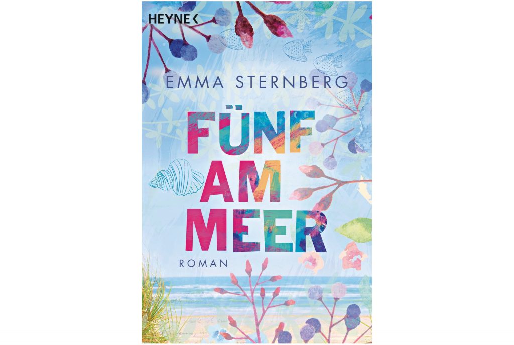 "Fünf am Meer" von Emma Sternberg. Bildquelle: Heyne Verlag