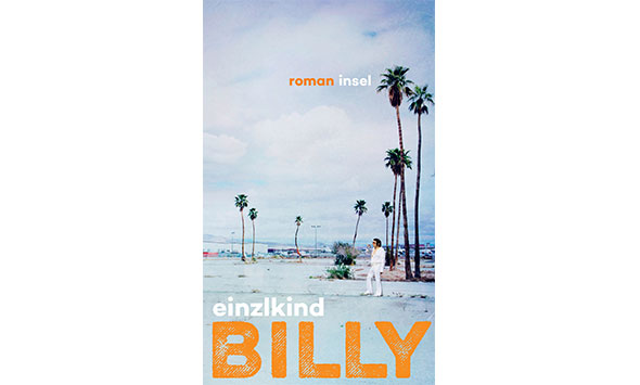 BILLY ist ein irrwitziges Roadmovie voller Situationskomik. Bildquelle: Insel Verlag