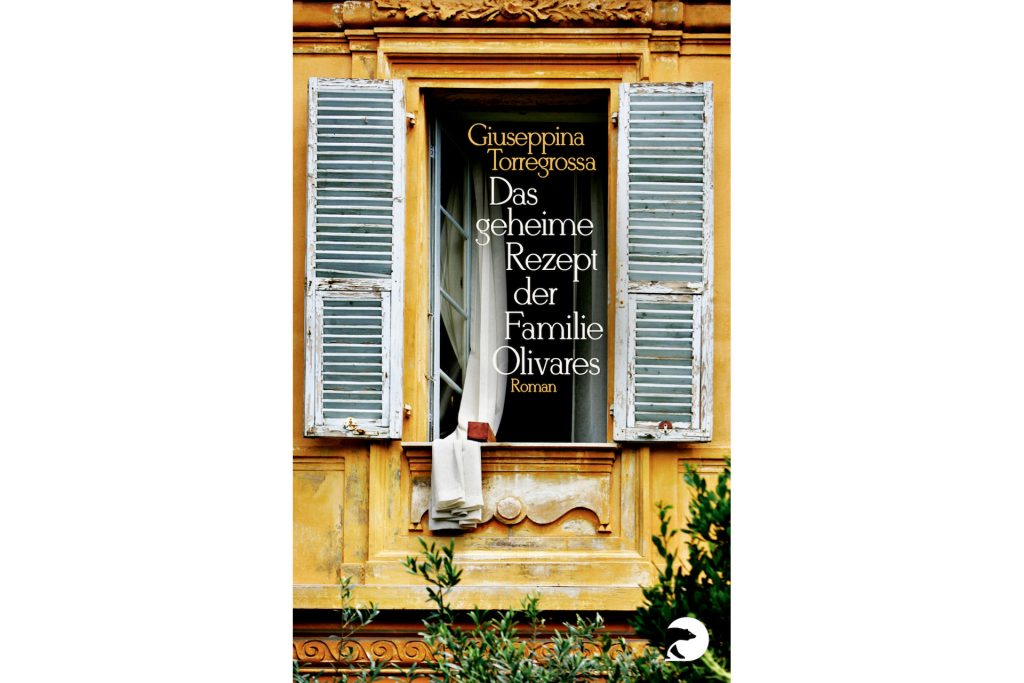 "Das geheime Rezept der Familie Olivares" von Giuseppina Torregrossa. Bildquelle: berlinverlag