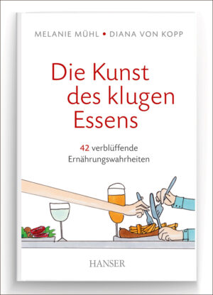 Die Kunst des klugen Essens