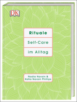 Rituale. Self-Care im Alltag