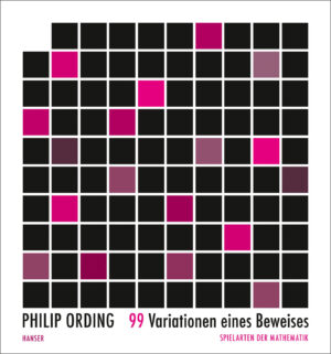 Prof. Philip Ording: 99 Variationen eines Beweises.