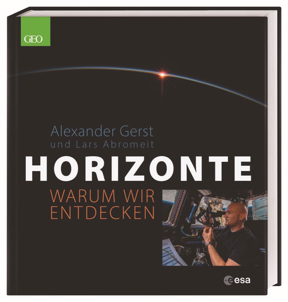 Alexander Gerst u.a.: Horizonte