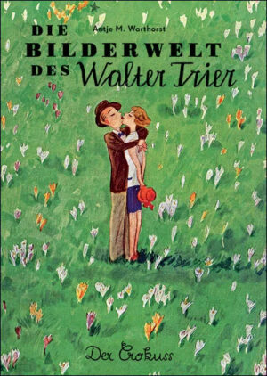 Die Bilderwelt des Walter Trier.