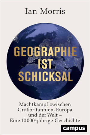 Prof. Ian Morris: Geographie ist Schicksal.