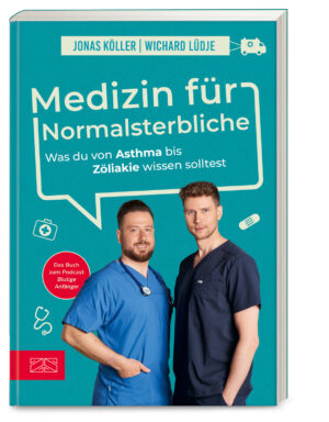 Medizin für Normalsterbliche.