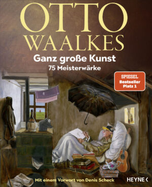 Otto Waalkes: Ganz große Kunst.
