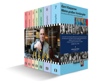 Garri Kasparow: Meine grossen Vorkämpfer.