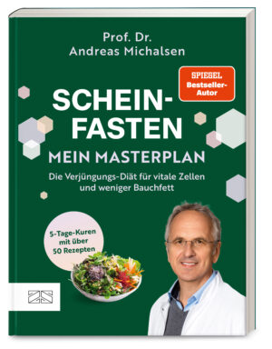 Prof. Dr. Andreas Michalsen: Scheinfasten – mein Masterplan.