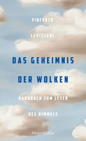 Das Geheimnis der Wolken.