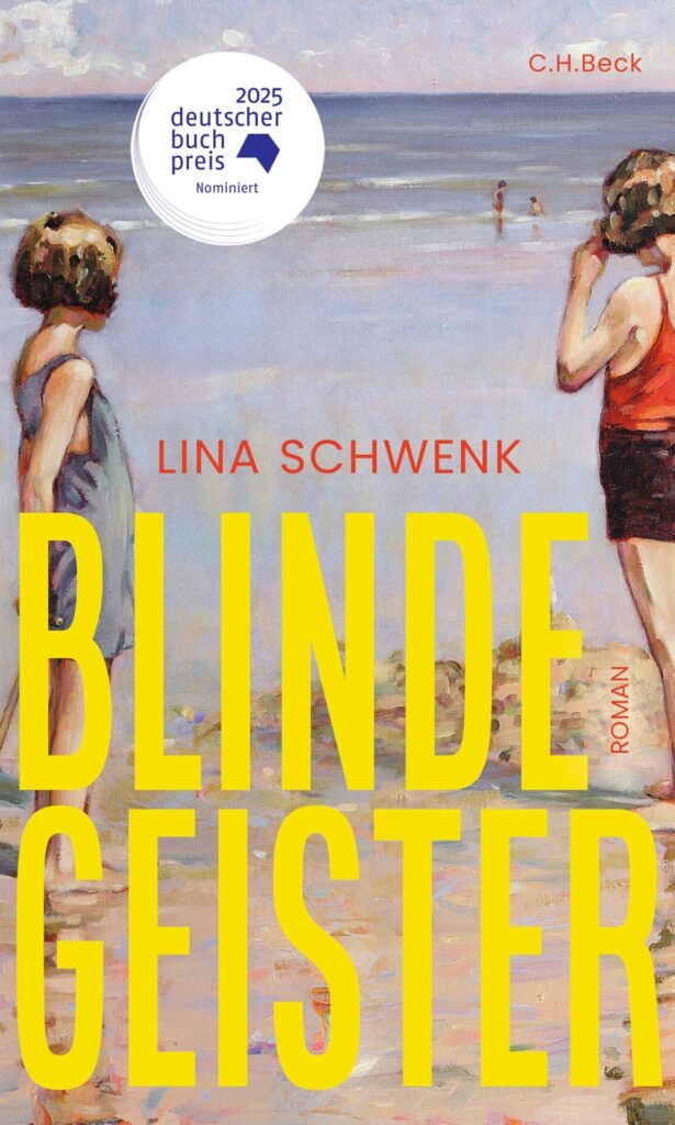"Blinde Geister" von Lina Schwenk, erschienen im C.H. Beck Verlag. Bildquelle: © C.H. Beck Verlag