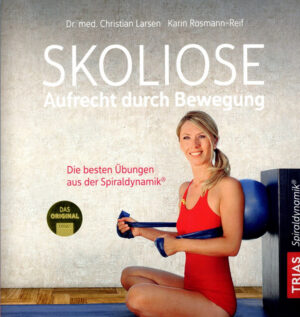 Skoliose - Aufrecht durch Bewegung.