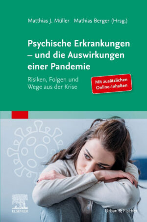 Psychische Erkrankungen – und die Auswirkungen einer Pandemie.