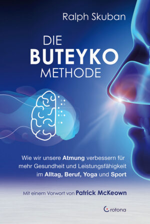 Dr. Ralph Skuban: Die Buteyko-Methode.