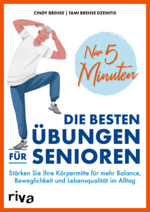 Nur 5 Minuten – Die besten Übungen für Senioren.