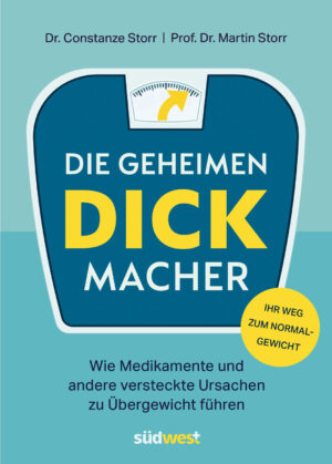 Die geheimen Dickmacher.