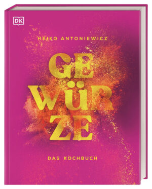 Gewürze – Das Kochbuch.