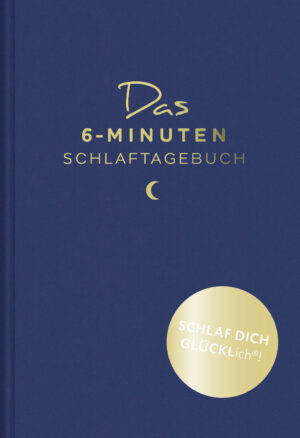 Das 6-Minuten-Schlaftagebuch.