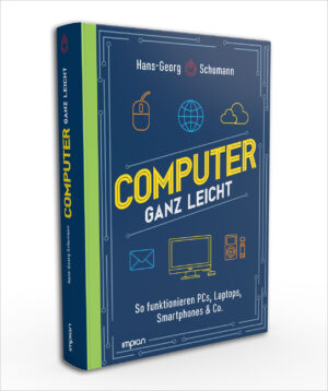 Hans-Georg Schumann: Computer ganz leicht.